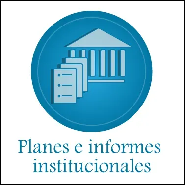 Planes e informes institucionales